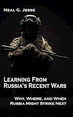 Learning From Russia's Recent Wars