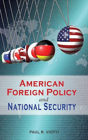 American Foreign Policy and National Security