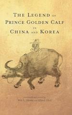 The Legend of Prince Golden Calf in China and Korea 
