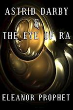 Astrid Darby and the Eye of Ra