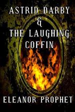 Astrid Darby and the Laughing Coffin