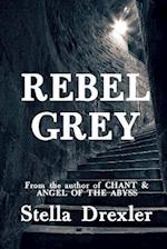 Rebel Grey