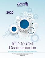 ICD-10-CM Documentation 2020: Essential Charting Guidance to Support Medical Necessity