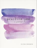 Practice You