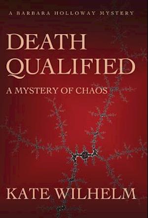 Death Qualified - A Mystery of Chaos