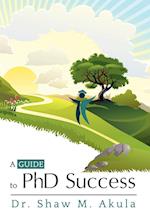 A Guide to PhD Success