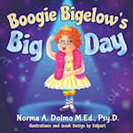 Boogie Bigelow's Big Day