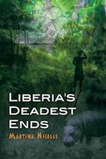 Liberia's Deadest Ends