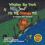 Winston the Duck and His Big Orange Bill