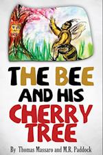 The Bee and His Cherry Tree