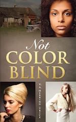 Not Color Blind