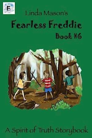 Fearless Freddie Book #6: Linda Mason's