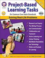 Project-Based Learning Tasks for Common Core State Standards, Grades 6 - 8