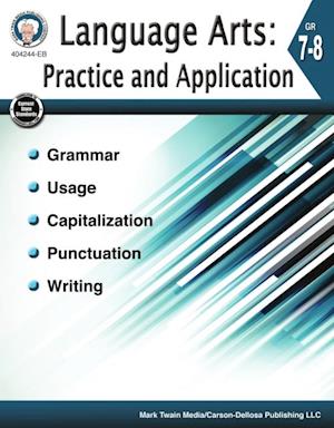 Language Arts: Practice and Application, Grades 7 - 8