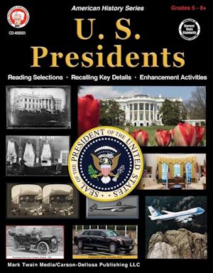 U.S. Presidents Workbook, Grades 5 - 12