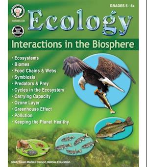 Ecology: Interactions in the Biosphere