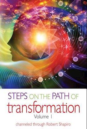 Steps on the Path of Transformation Volume 1