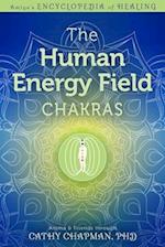 The Human Energy Field - Chakras