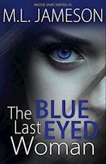 Last Blue Eyed Woman