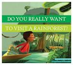 Dyrwtv a Rainforest?
