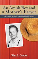 Amish Boy and a Mother's Prayer