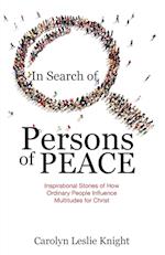 In Search of Persons of Peace