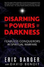 Disarming the Powers of Darkness