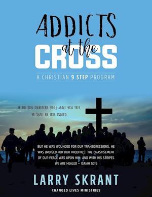 Addicts at the Cross