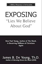 Exposing Lies We Believe about God