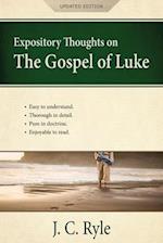 Expository Thoughts on the Gospel of Luke