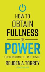 How to Obtain Fullness of Power 