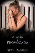 Atada y Provocada