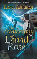 The Awakening of David Rose