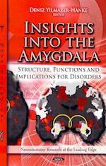 Insights into the Amygdala