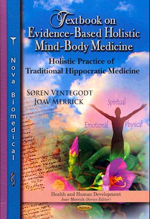 Textbook on Evidence-Based Holistic Mind-Body Medicine