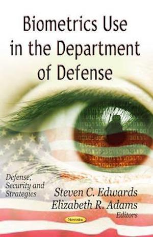 Biometrics Use in the Department of Defense