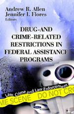 Drug- & Crime-Related Restrictions in Federal Assistance Programs