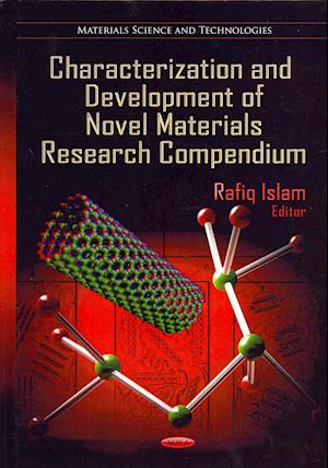 Characterization & Development of Novel Materials Research Compendium