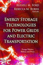 Energy Storage Technologies for Power Grids & Electric Transportation