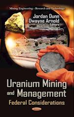 Uranium Mining and Management