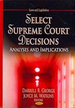 Select Supreme Court Decisions