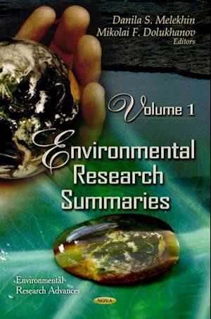 Environmental Research Summaries Volume 1