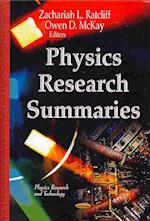 Physics Research Summaries