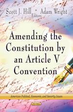 Amending the Constitution by an Article V Convention