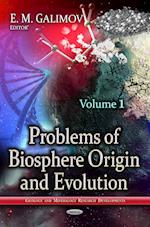 Problems of Biosphere Origin & Evolution