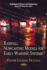 Rainfall Nowcasting Models for Early Warning Systems