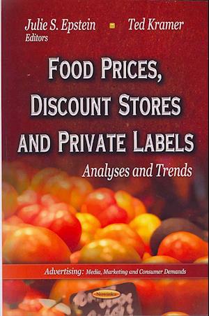 Food Prices, Discount Stores & Private Labels