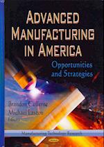 Advanced Manufacturing in America