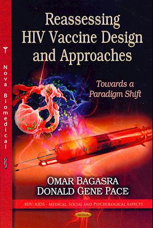 Reassessing HIV Vaccine Design & Approaches