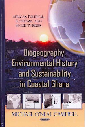 Biogeography, Environmental History & Sustainability in Coastal Ghana